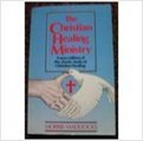 The Christian Healing Ministry