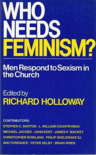 Who Needs Feminism?