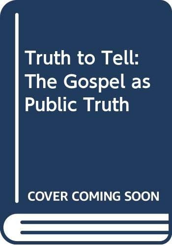 Truth to Tell