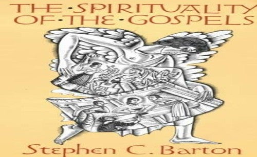 The Spirituality of the Gospels