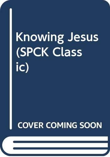 Knowing Jesus