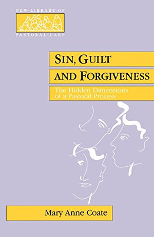 Sin, Guilt and Forgiveness
