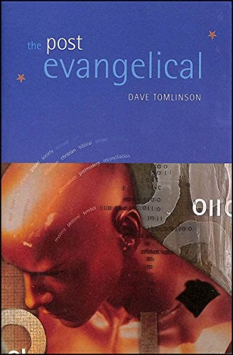The Post-evangelical