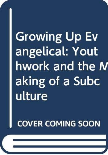 Growing Up Evangelical