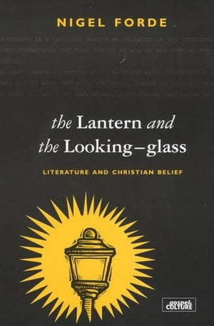 The Lantern and the Looking Glass