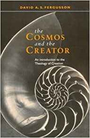 The Cosmos and the Creator