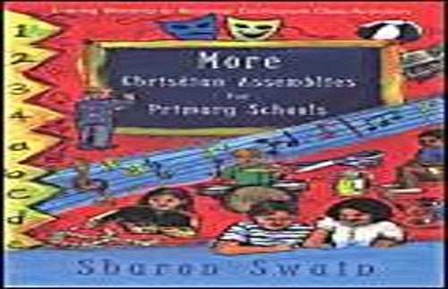 More Christ. Assemblies Prim Scl
