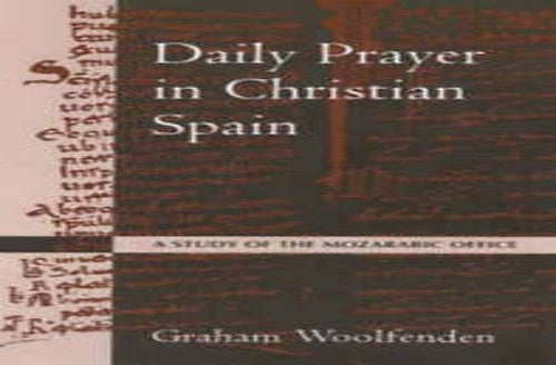 Daily Prayer in Christian Spain