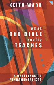 What the Bible Really Teaches 