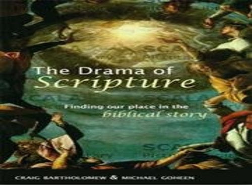 The Drama of Scripture
