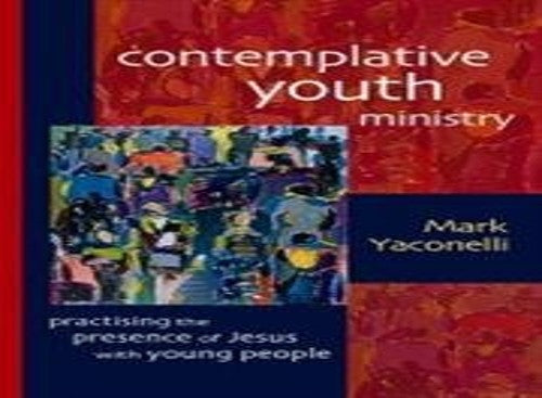 Contemplative Youth Ministry