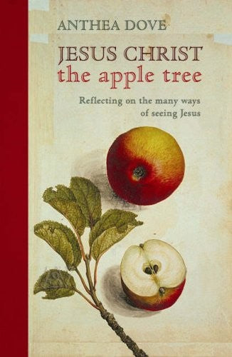Jesus Christ the Apple Tree