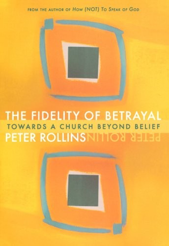 The Fidelity of Betrayal