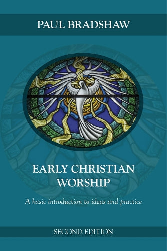 Early Christian Worship