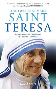 The Love that Made Saint Teresa 