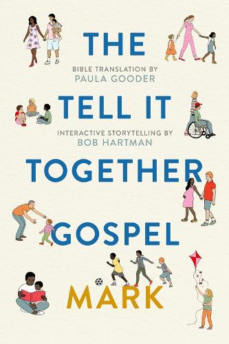 The Tell All Bible: Mark (Translated by Paula Gooder)