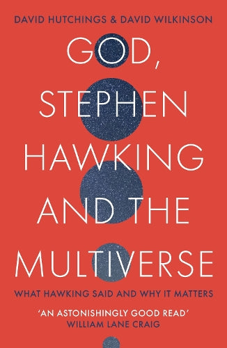 God, Stephen Hawking and the Multiverse