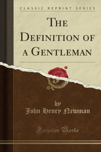The Definition of a Gentleman (Classic Reprint) 