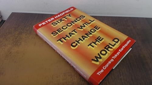 Sixty Seconds That Will Change the World
