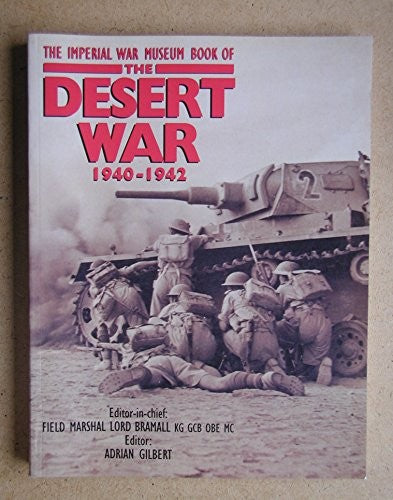 The Imperial War Museum Book of the Desert War