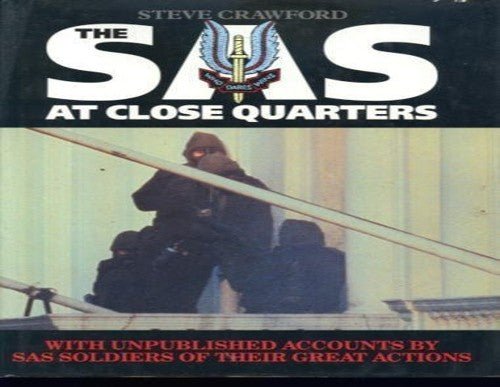 SAS at Close Quarters