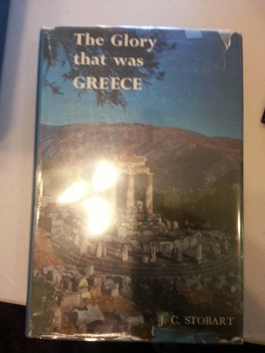 The Glory That Was Greece
