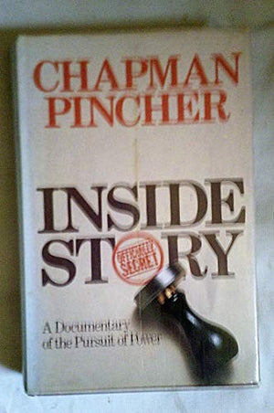 Inside Story: A Documentary of the Pursuit of Power