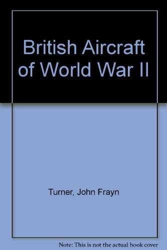 British Aircraft of World War II