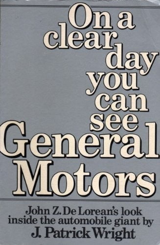 On a Clear Day You Can See General Motors