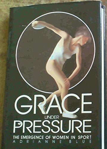 Grace Under Pressure