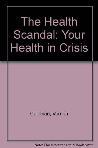 The Health Scandal
