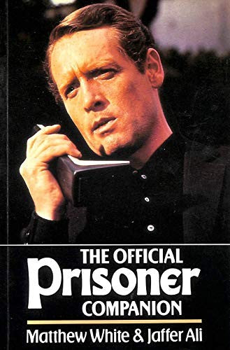 The Official "Prisoner" Home Companion