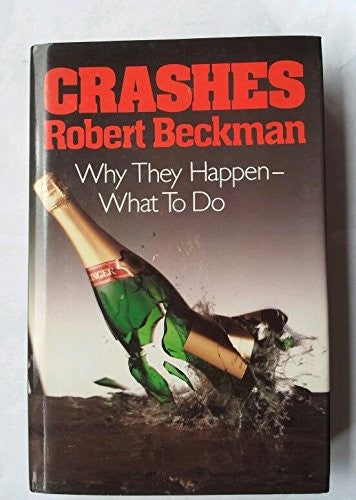 Crashes - Why They Happen