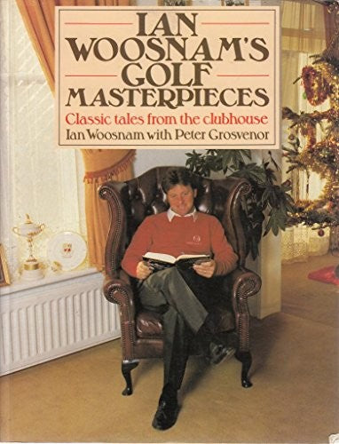 Ian Woosnam's Golf Masterpieces