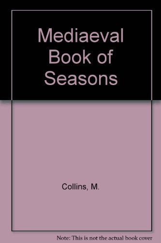 Mediaeval Book of Seasons