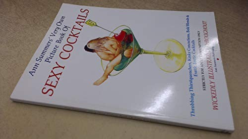 Ann Summers' Very Own Picture Book of Sexy Cocktails