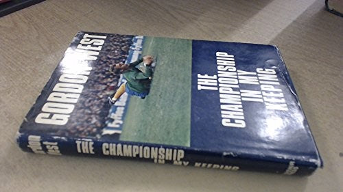 Championship in My Keeping