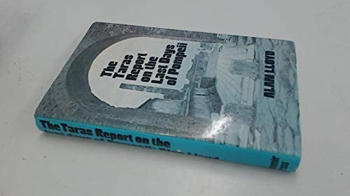 The Taras Report on the Last Days of Pompeii