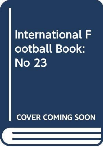 International Football Book: No 23