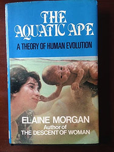 The Aquatic Ape 