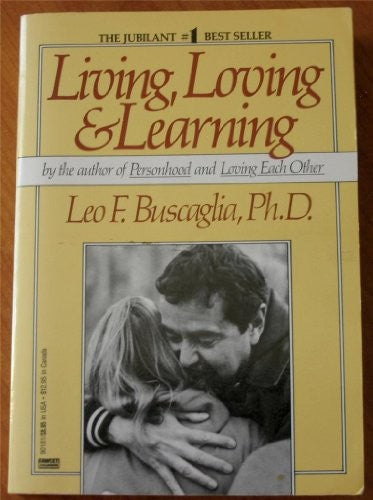 Living, Loving, Learning