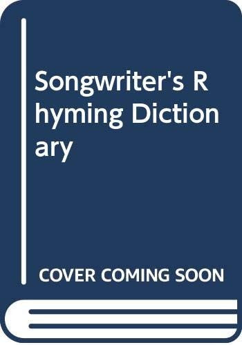 The Songwriter's Rhyming Dictionary