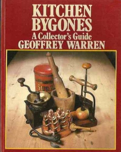 Kitchen Bygones