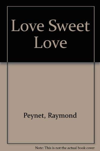 Love Sweet Love