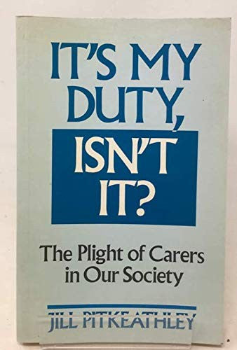 It's My Duty, Isn't it?