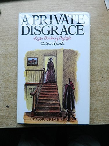 A Private Disgrace