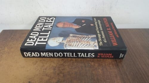 Dead Men Do Tell Tales