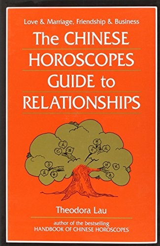 Chinese Horoscopes Guide to Relationships