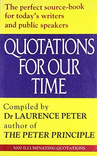 Quotations for Our Time