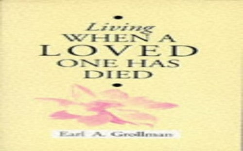 Living When a Loved One Has Died